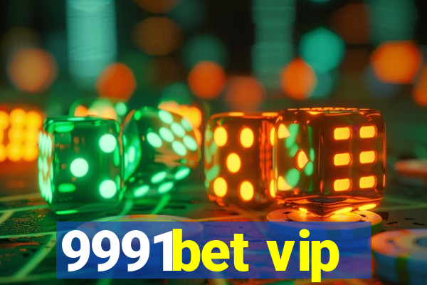 9991bet vip