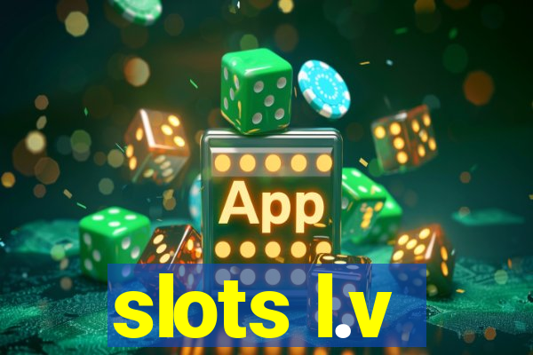 slots l.v