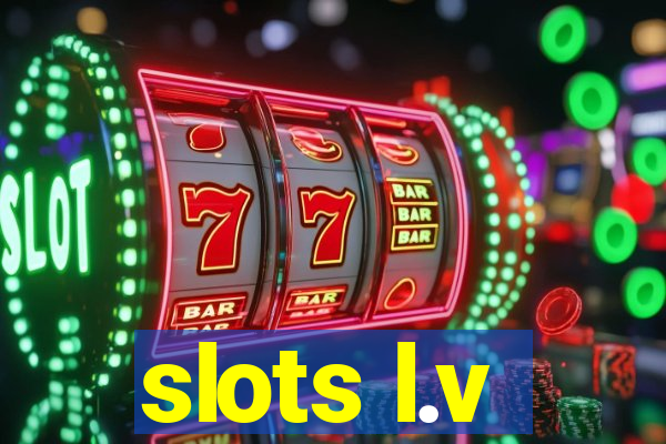 slots l.v