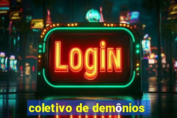 coletivo de demônios