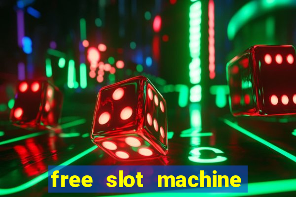 free slot machine games for fun