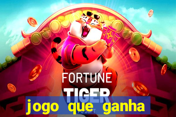 jogo que ganha dinheiro sem aposta