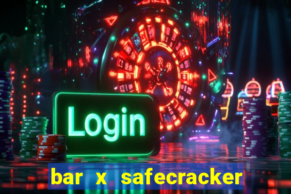 bar x safecracker megaways online slot