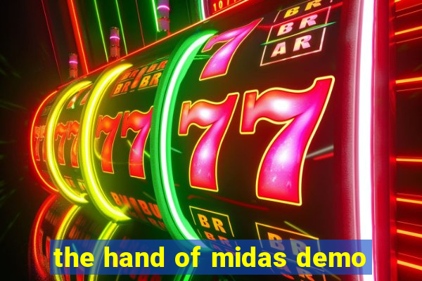 the hand of midas demo