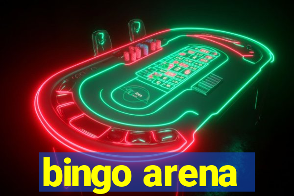 bingo arena