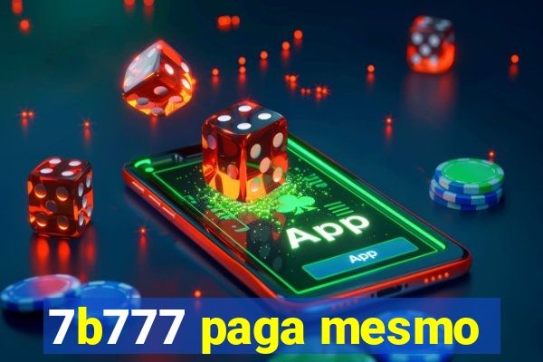 7b777 paga mesmo