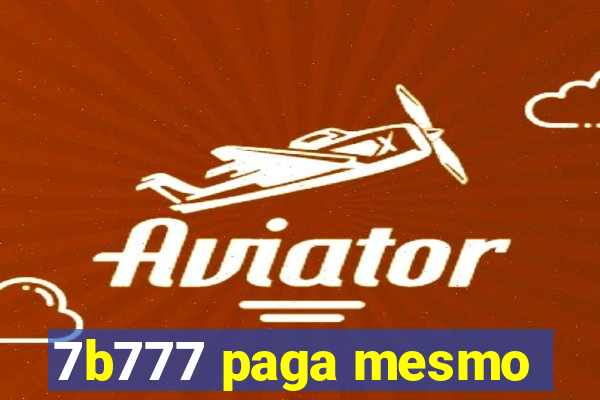 7b777 paga mesmo