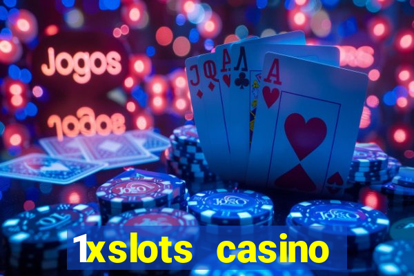 1xslots casino официальный сайт для россии