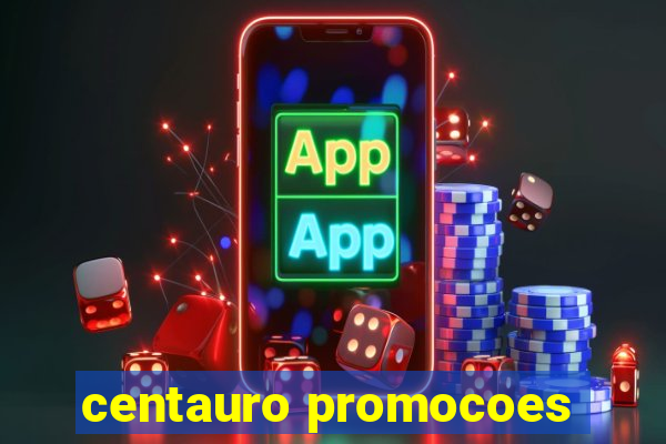 centauro promocoes