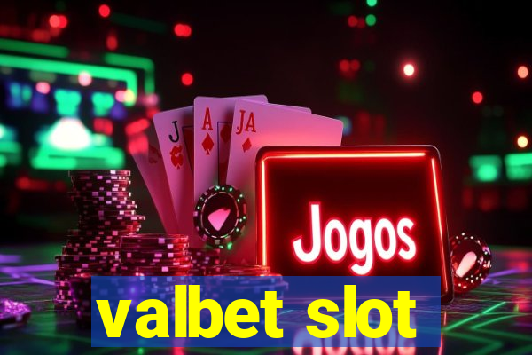 valbet slot