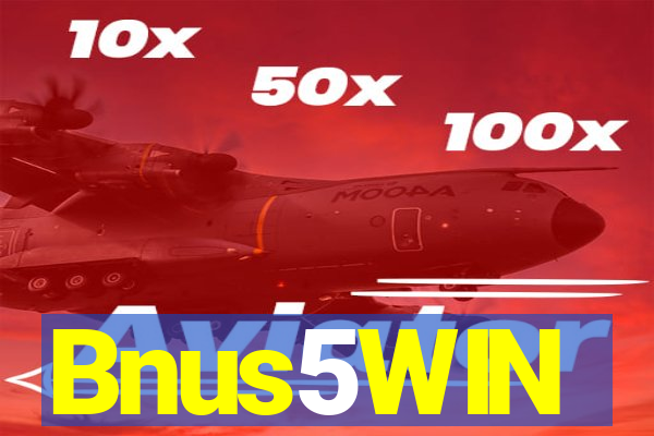 Bnus5WIN