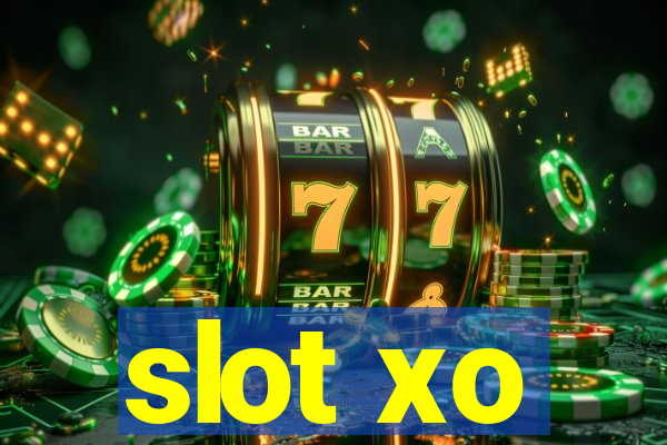 slot xo