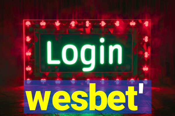 wesbet'