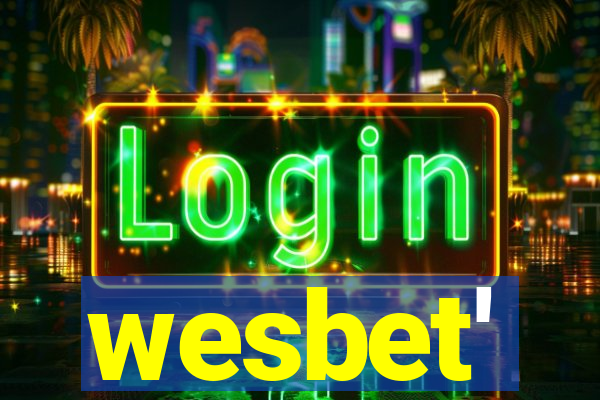 wesbet'