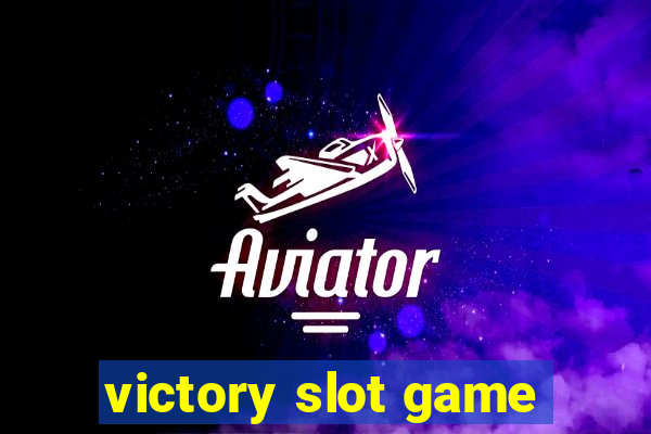 victory slot game