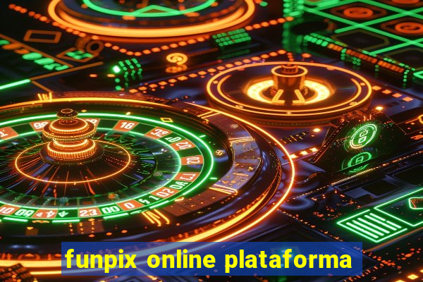 funpix online plataforma