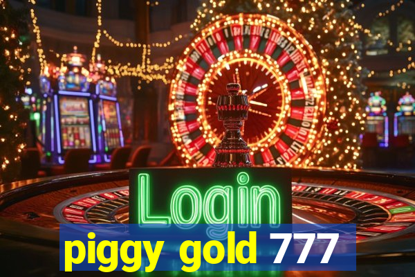 piggy gold 777