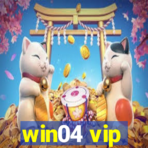 win04 vip