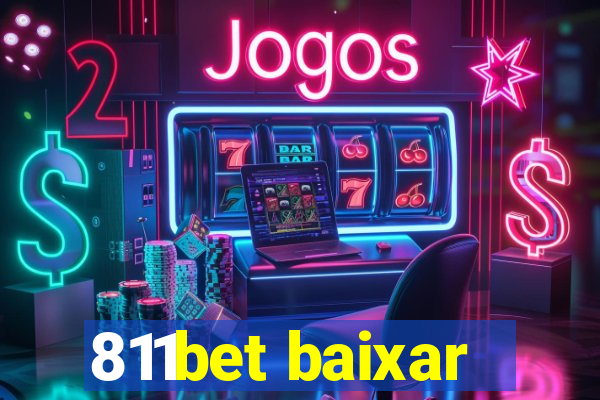 811bet baixar