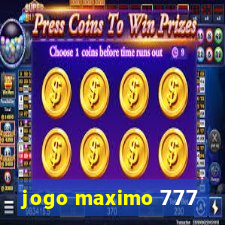 jogo maximo 777