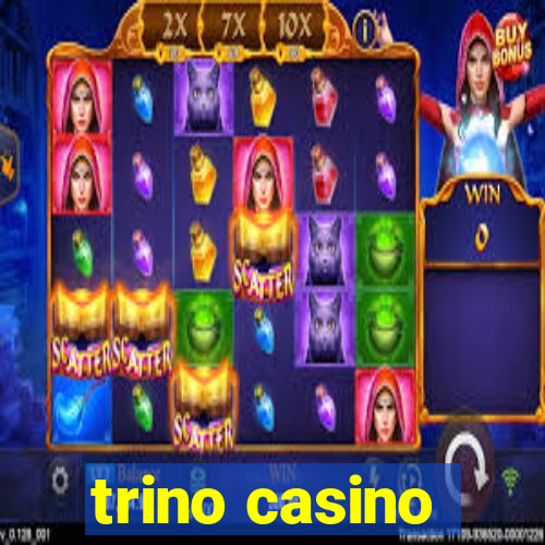 trino casino