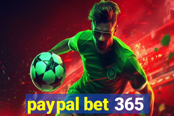 paypal bet 365