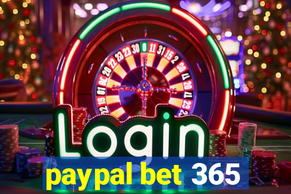 paypal bet 365