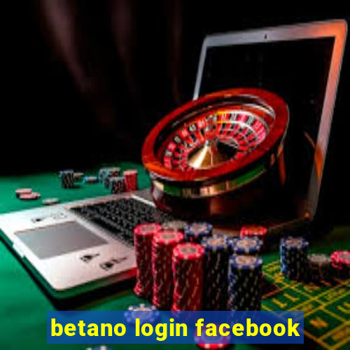 betano login facebook