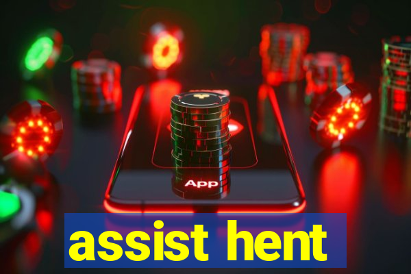 assist hent