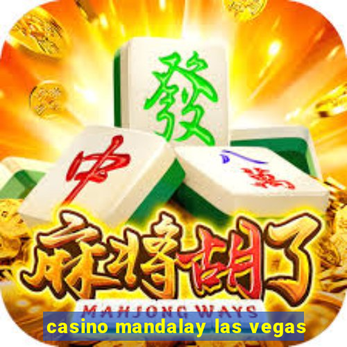 casino mandalay las vegas