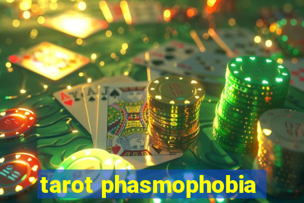 tarot phasmophobia