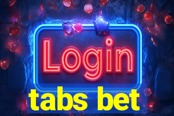 tabs bet