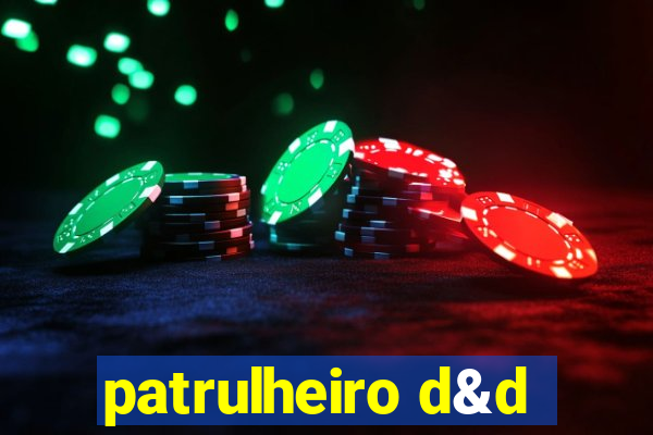 patrulheiro d&d