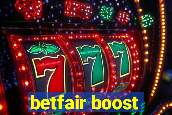 betfair boost