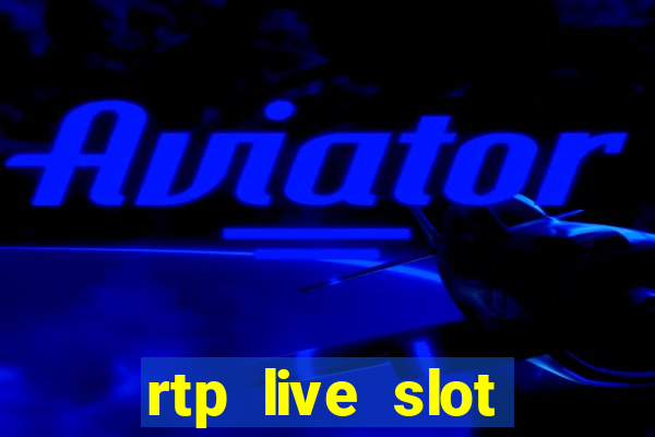 rtp live slot online - pg soft