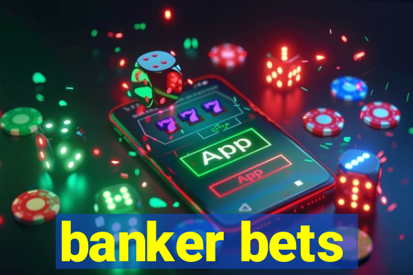 banker bets