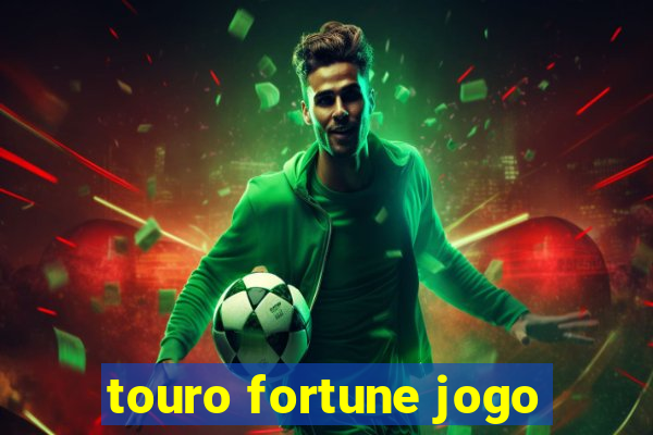 touro fortune jogo