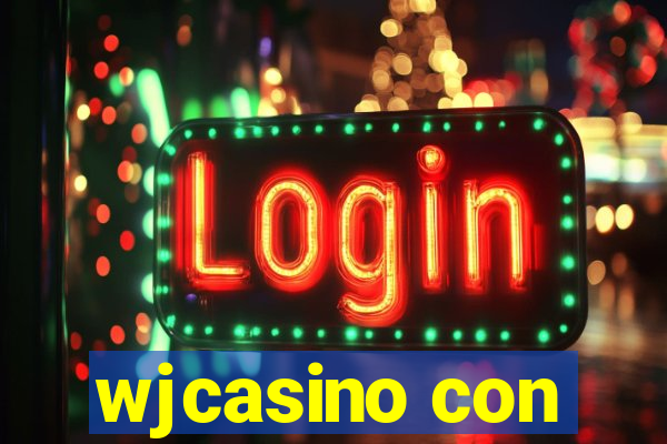 wjcasino con