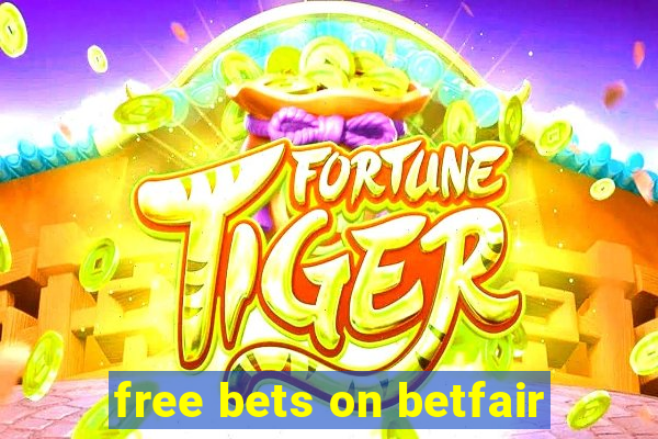 free bets on betfair