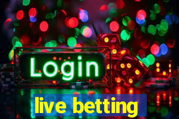 live betting