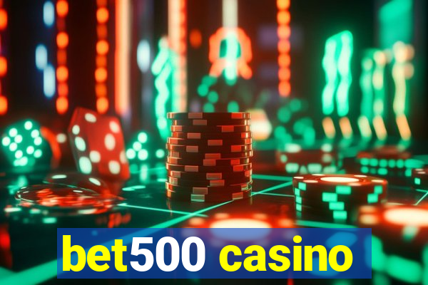 bet500 casino