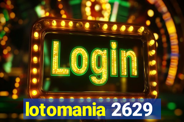 lotomania 2629