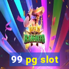 99 pg slot