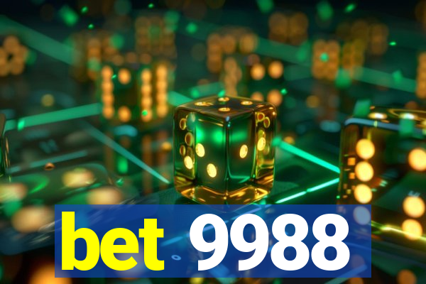 bet 9988