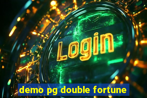 demo pg double fortune