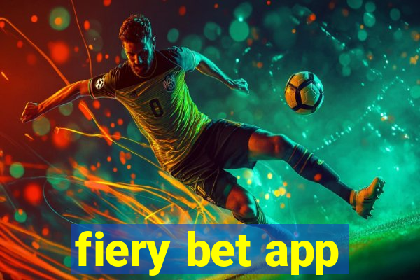 fiery bet app