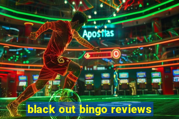 black out bingo reviews