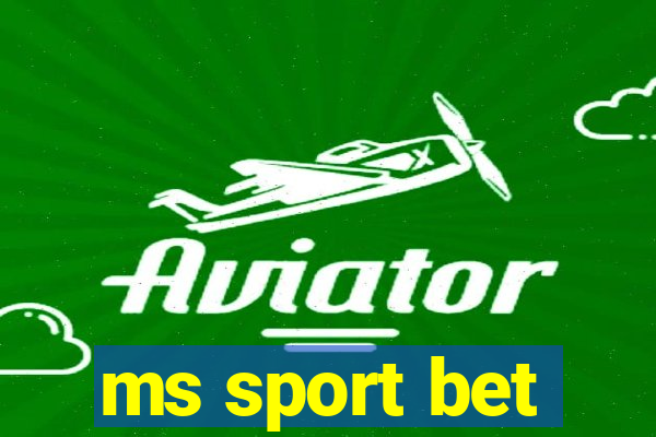 ms sport bet