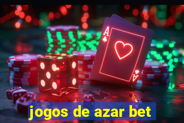 jogos de azar bet