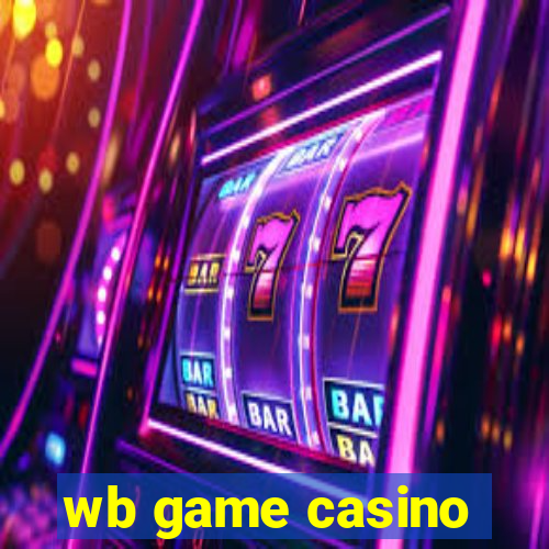 wb game casino